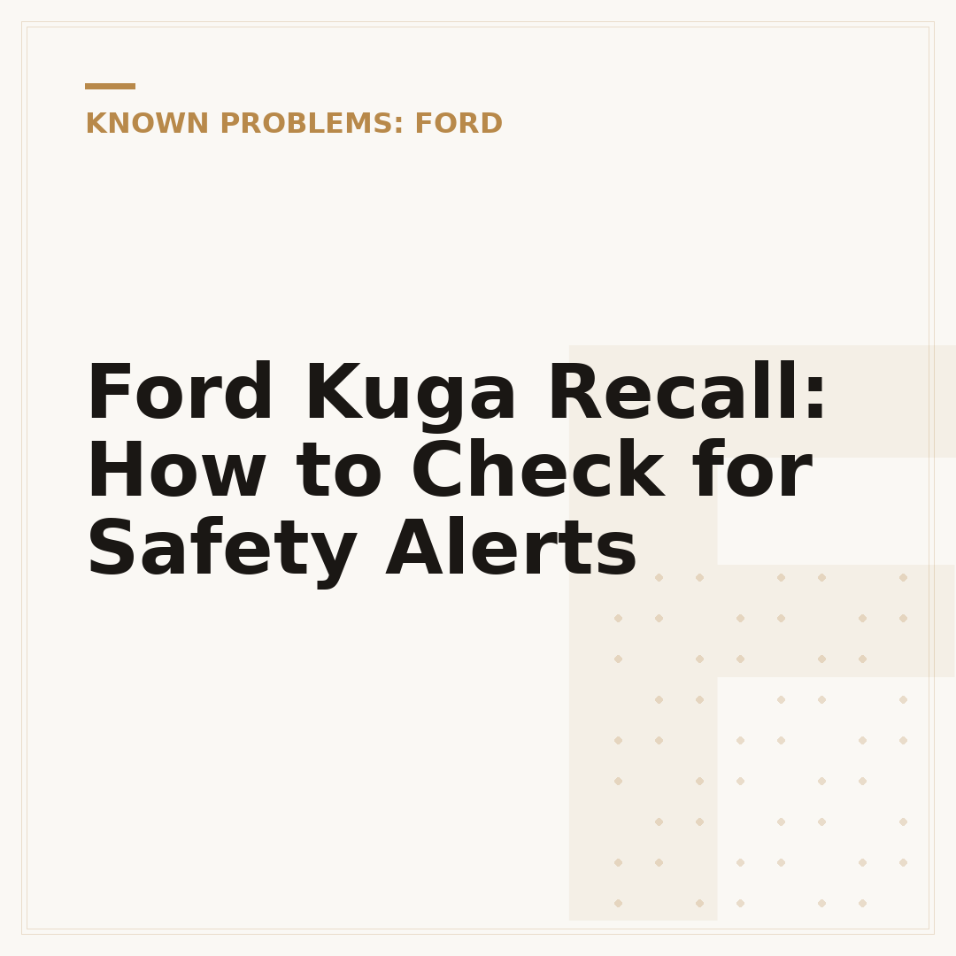 Ford Kuga Recall: How to Check for Safety Alerts