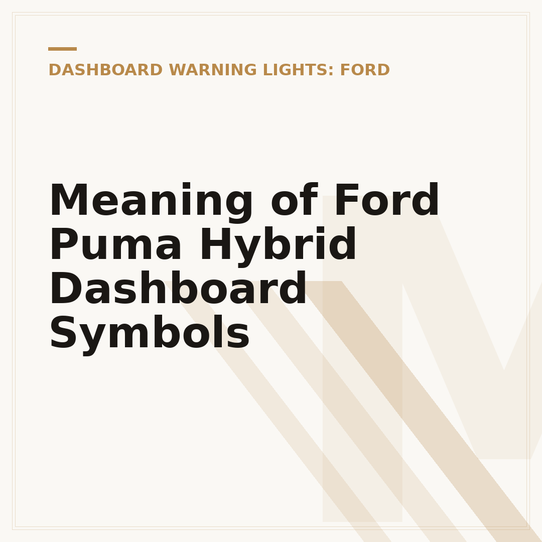 Meaning of Ford Puma Hybrid Dashboard Symbols