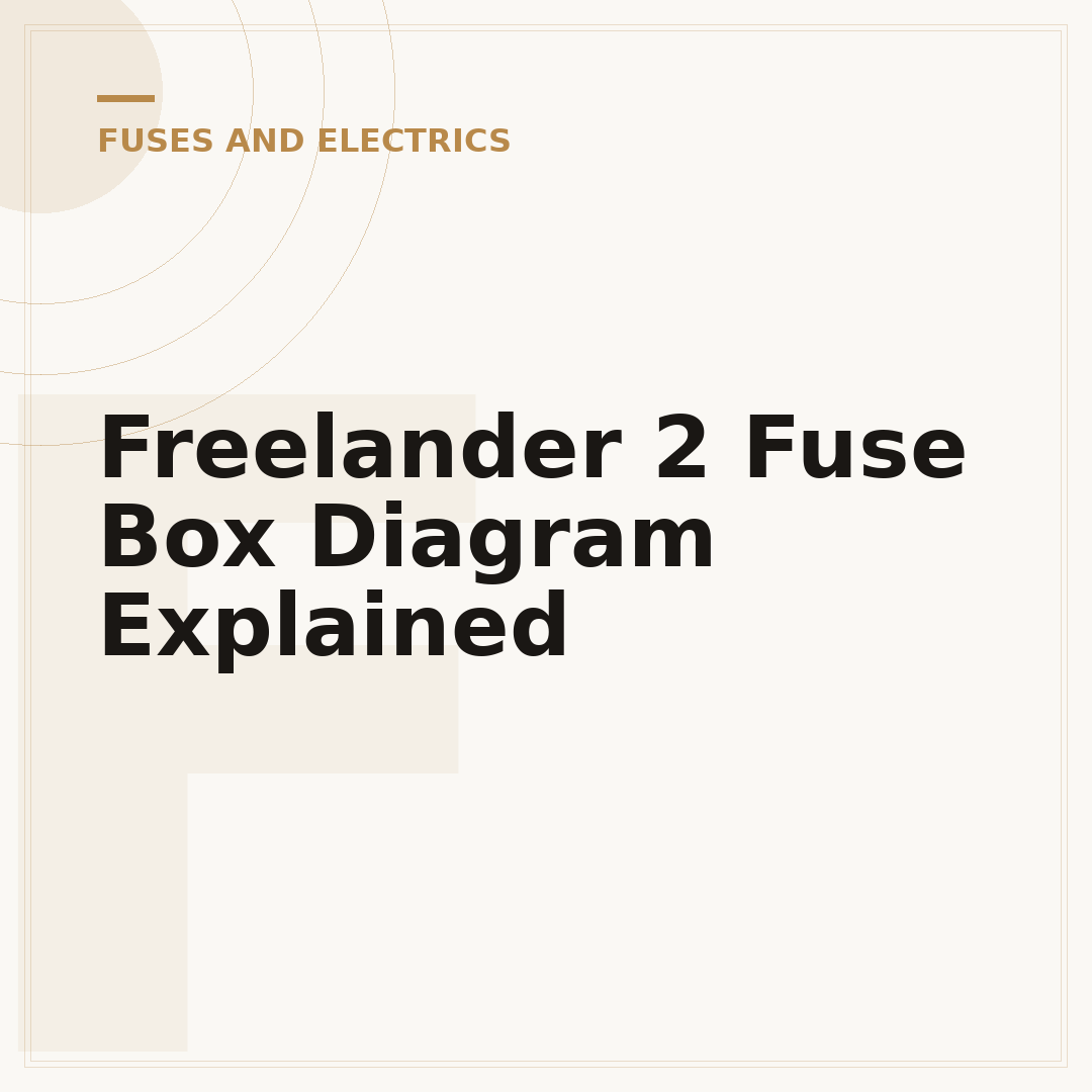 Freelander 2 Fuse Box Diagram Explained