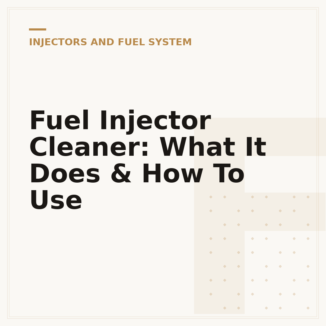 Fuel Injector Cleaner: What It Does & How To Use