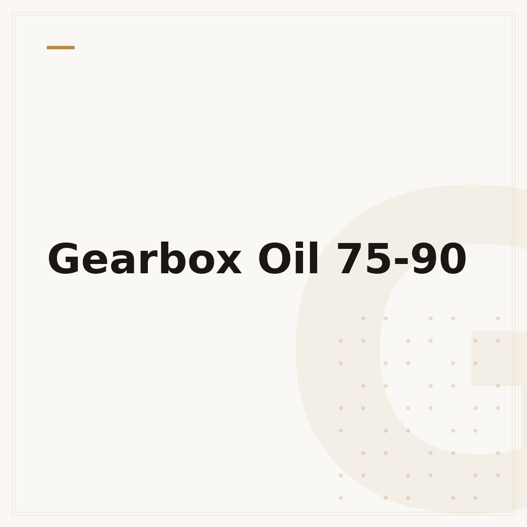 Gearbox Oil 75-90