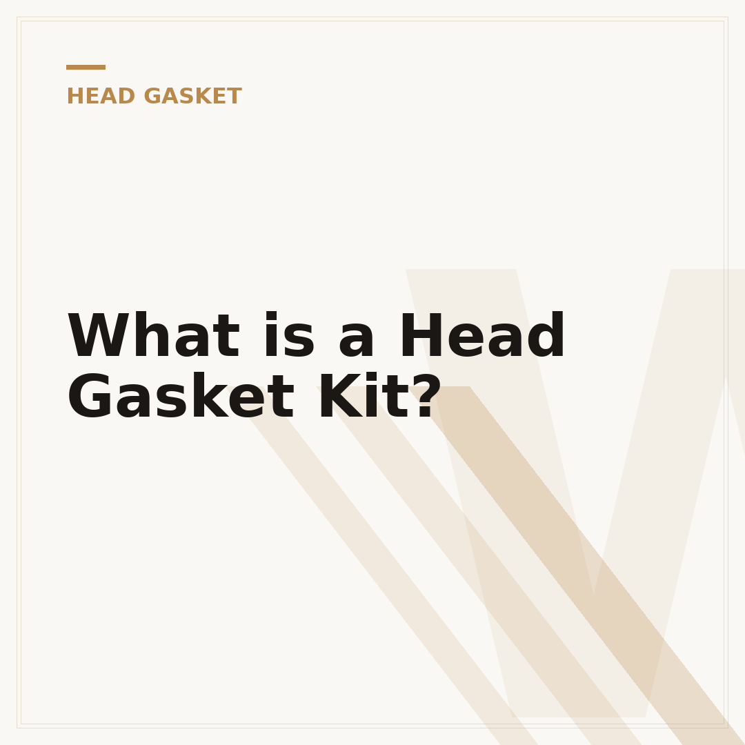 What is a Head Gasket Kit?