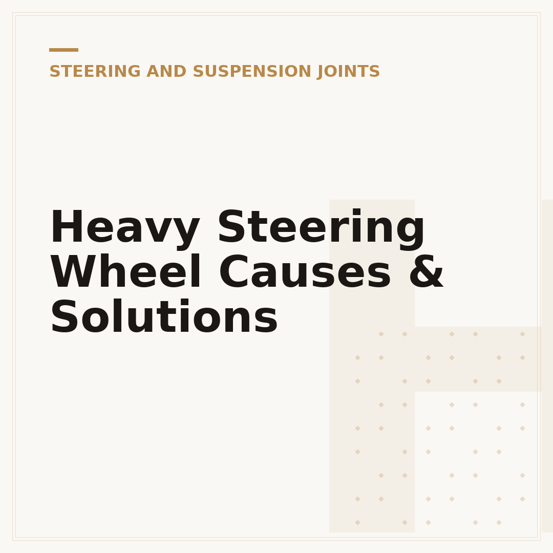 Heavy Steering Wheel Causes & Solutions