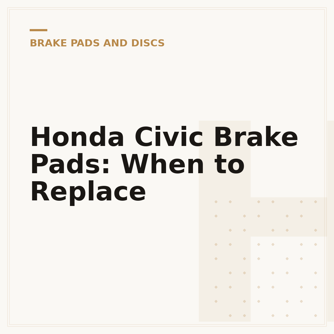 Honda Civic Brake Pads: When to Replace