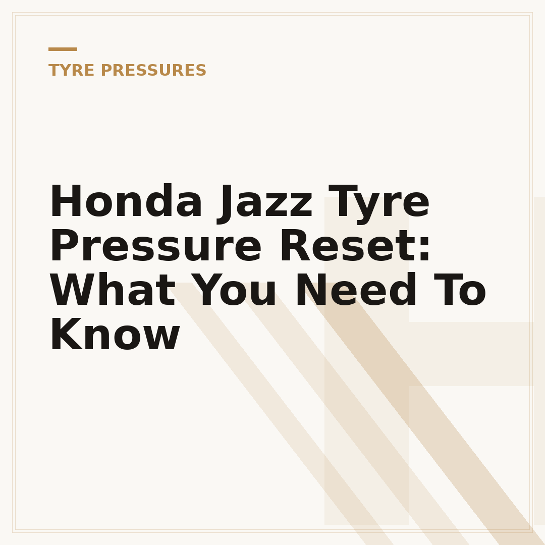 Honda Jazz Tyre Pressure Reset: What You Need To Know