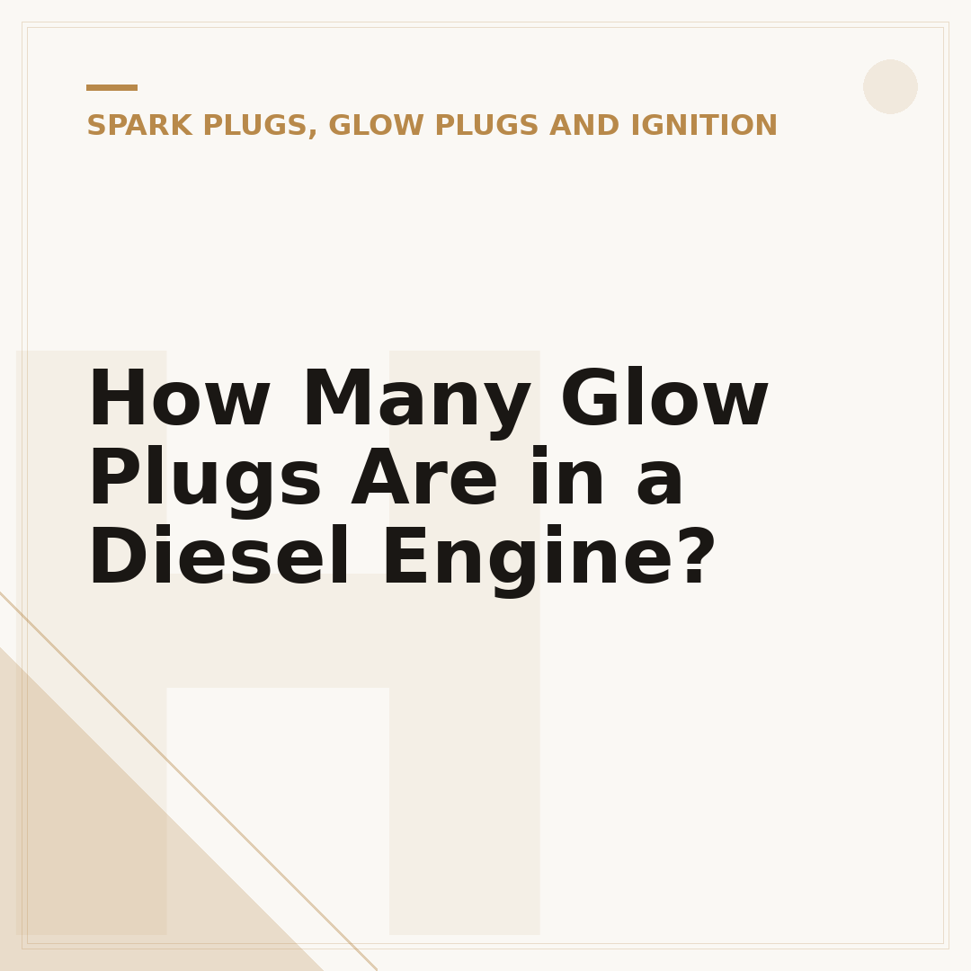 How Many Glow Plugs Are in a Diesel Engine?
