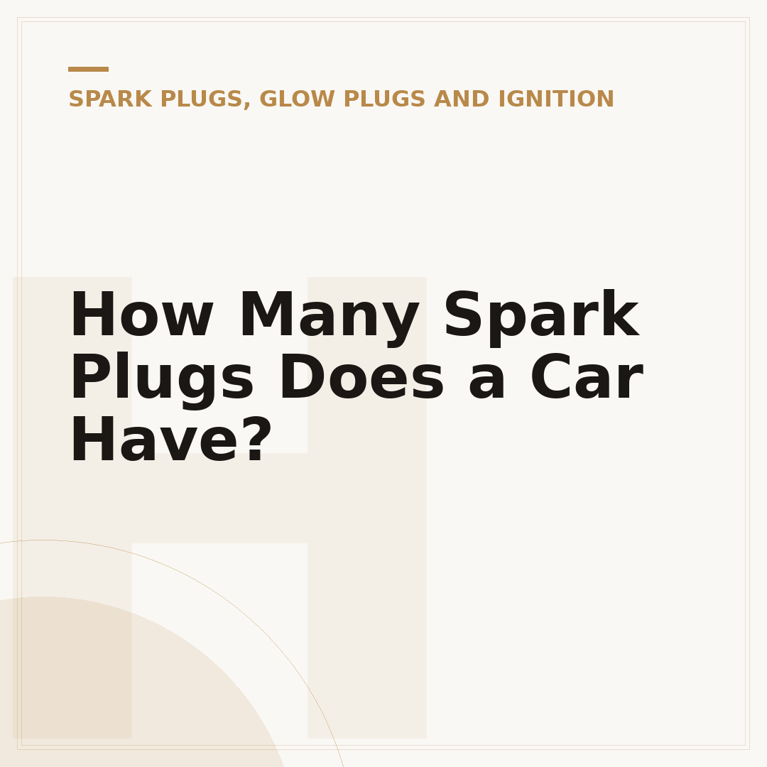 How Many Spark Plugs Does a Car Have?