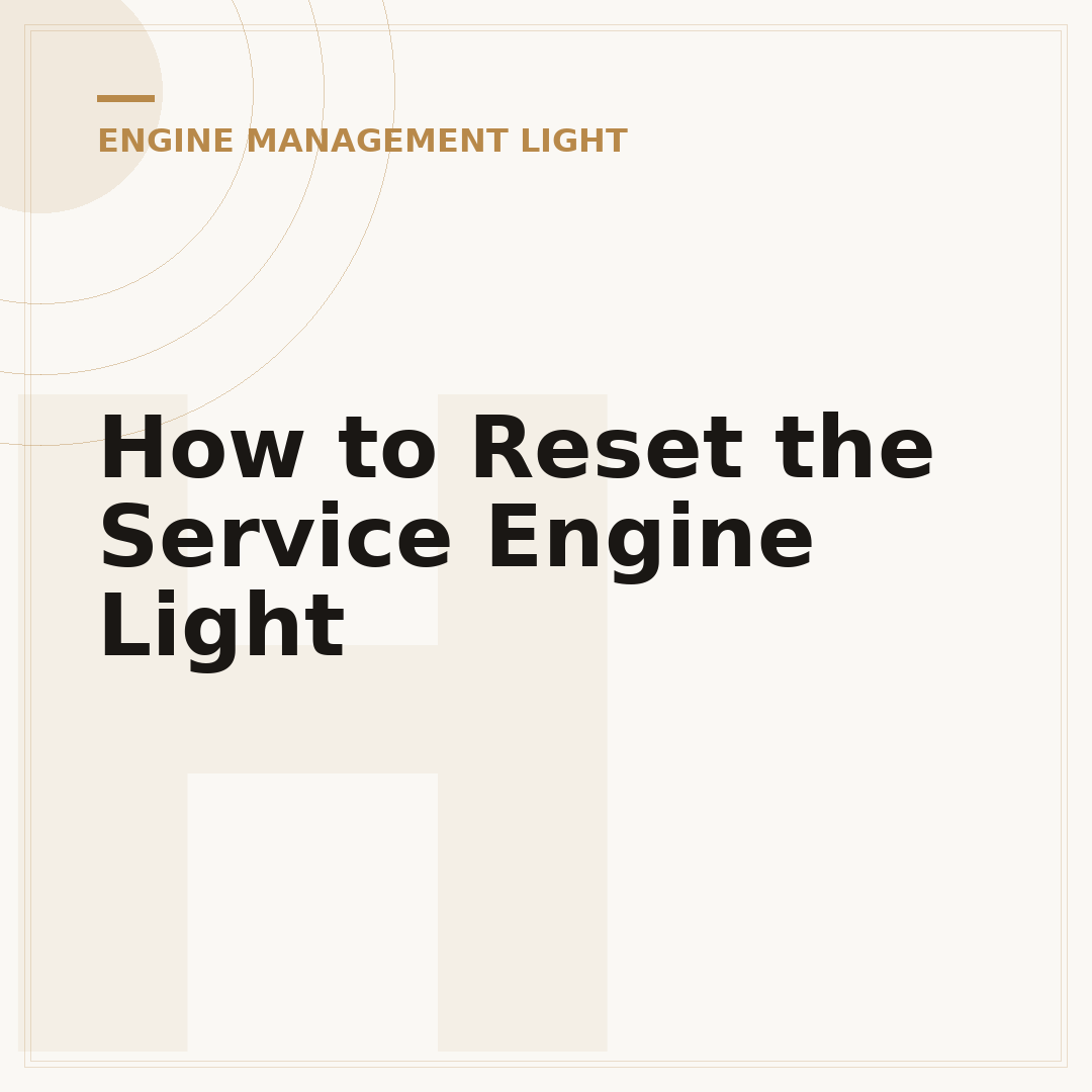 How to Reset the Service Engine Light