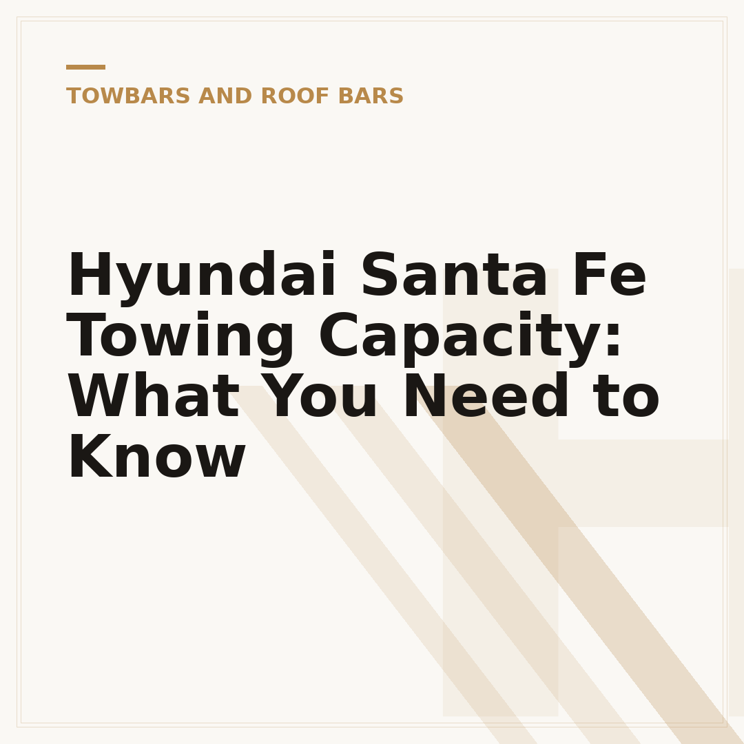Hyundai Santa Fe Towing Capacity: What You Need to Know