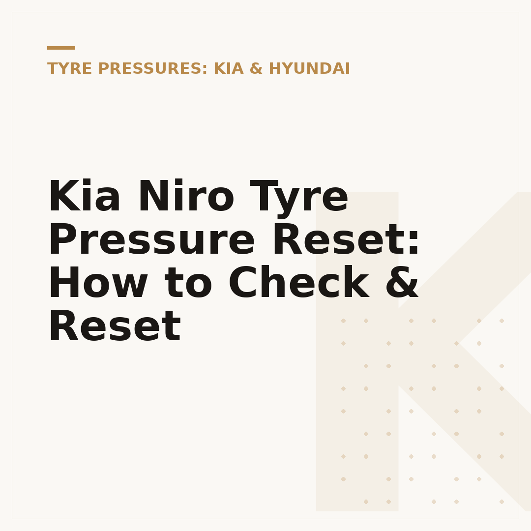 Kia Niro Tyre Pressure Reset: How to Check & Reset