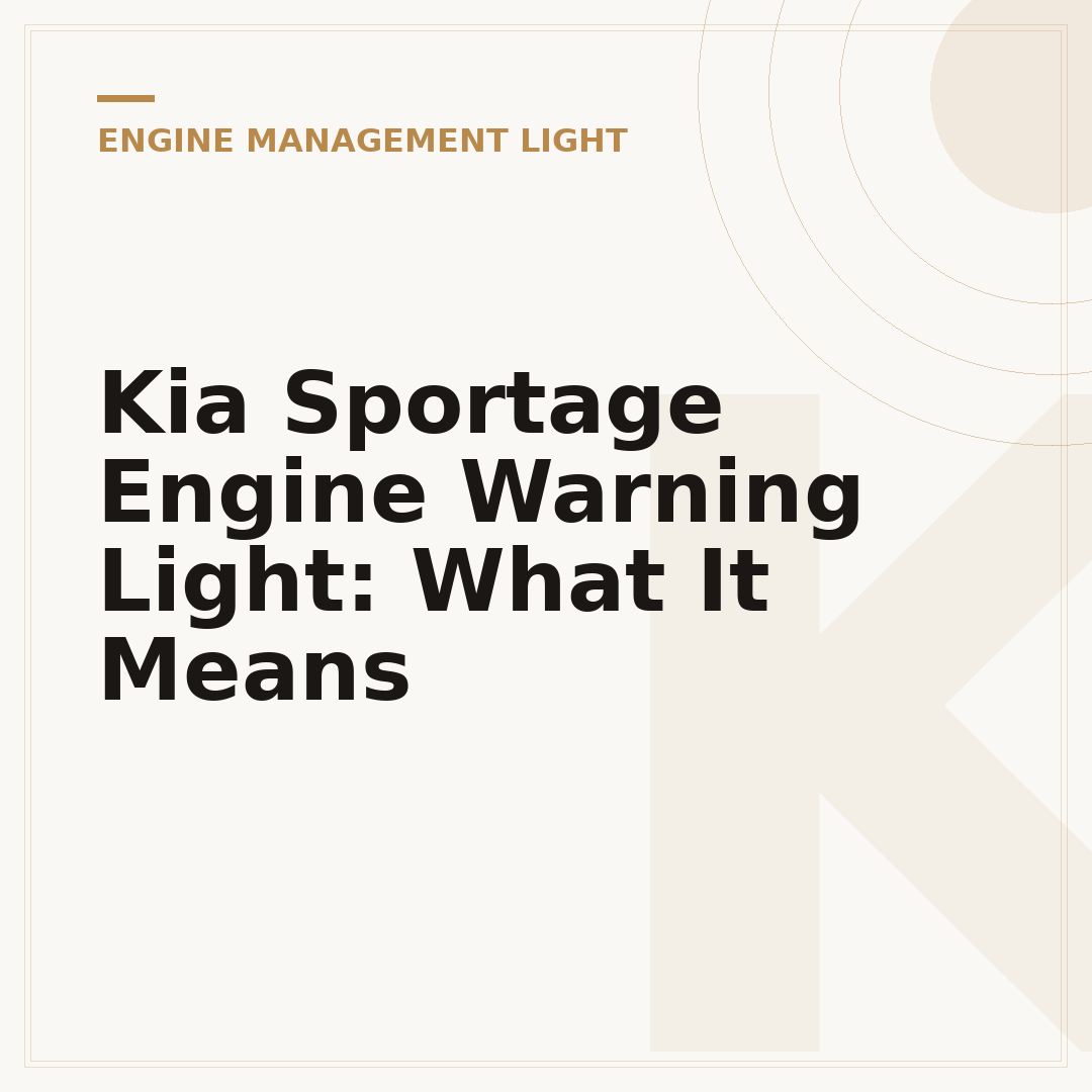 Kia Sportage Engine Warning Light: What It Means