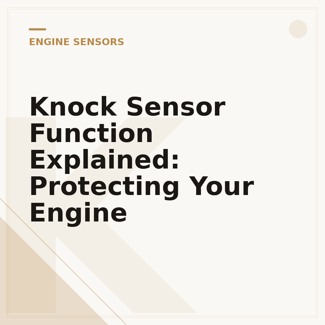 Knock Sensor Function Explained: Protecting Your Engine