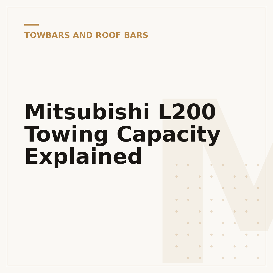 Mitsubishi L200 Towing Capacity Explained