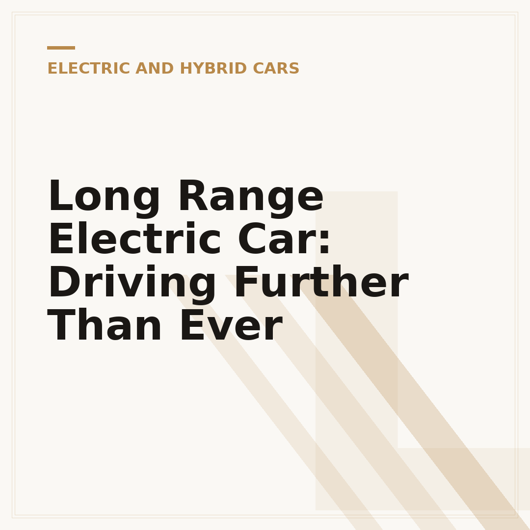 Long Range Electric Car: Driving Further Than Ever