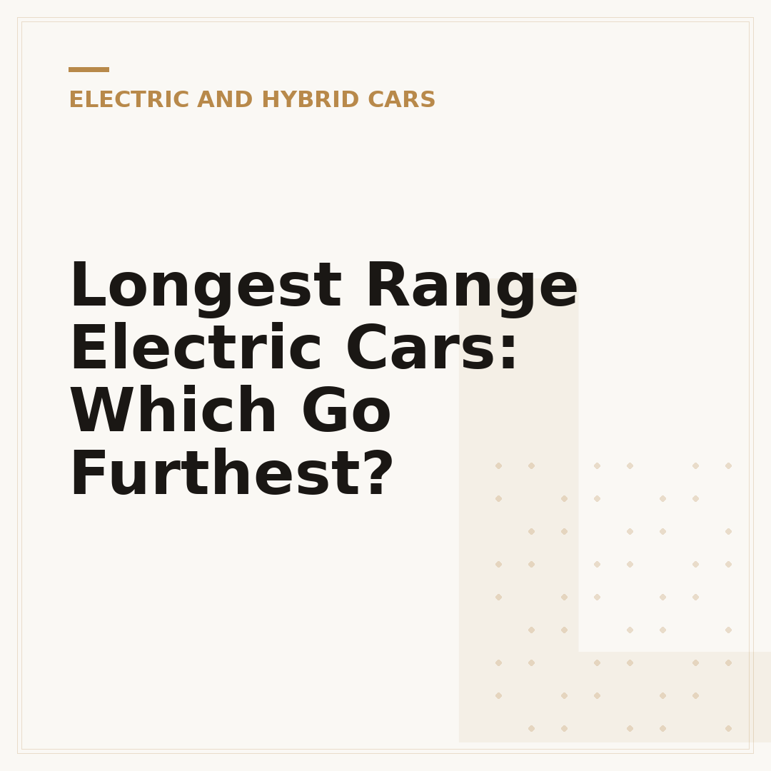 Longest Range Electric Cars: Which Go Furthest?