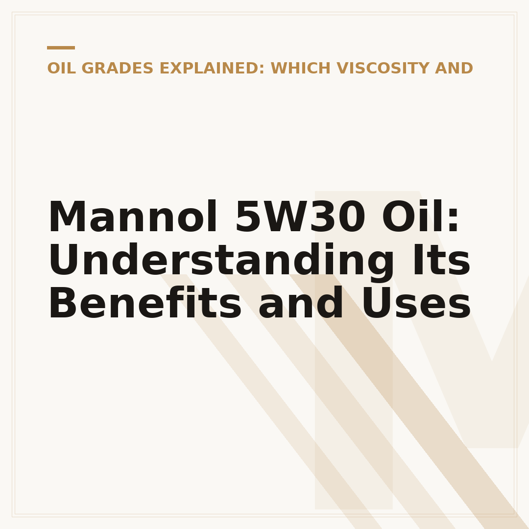 Mannol 5W30 Oil: Understanding Its Benefits and Uses