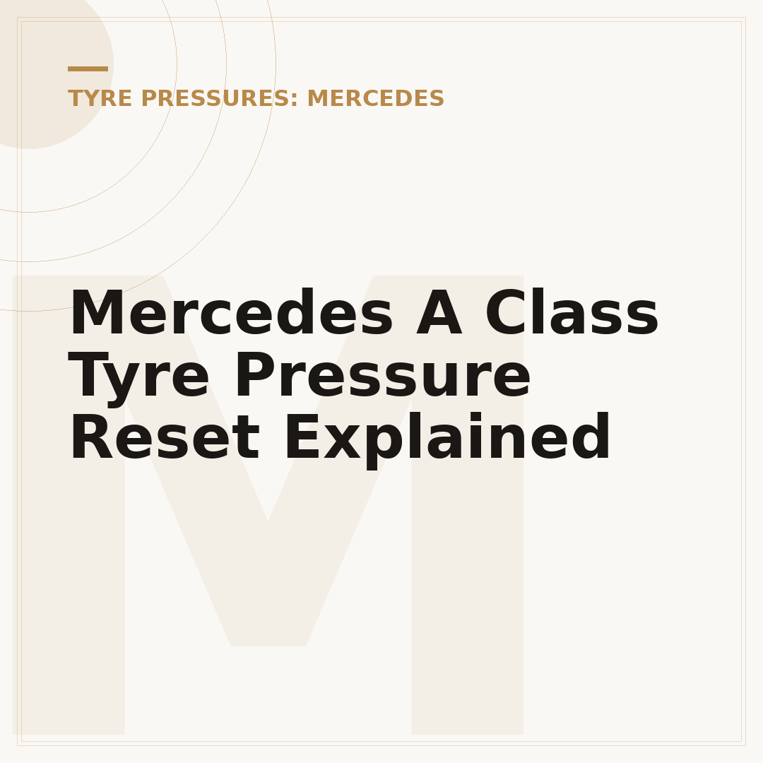 Mercedes A Class Tyre Pressure Reset Explained