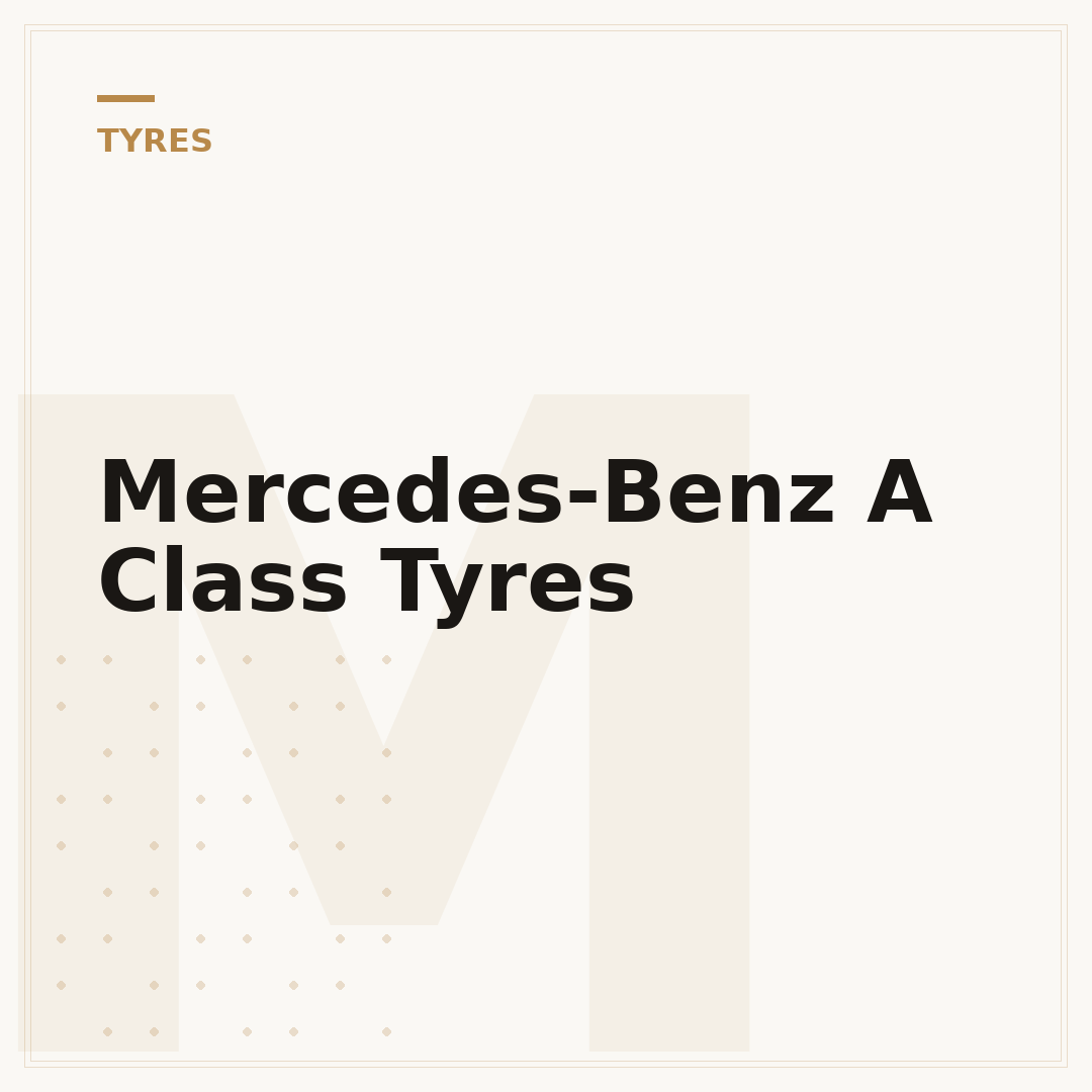 Mercedes-Benz A Class Tyres