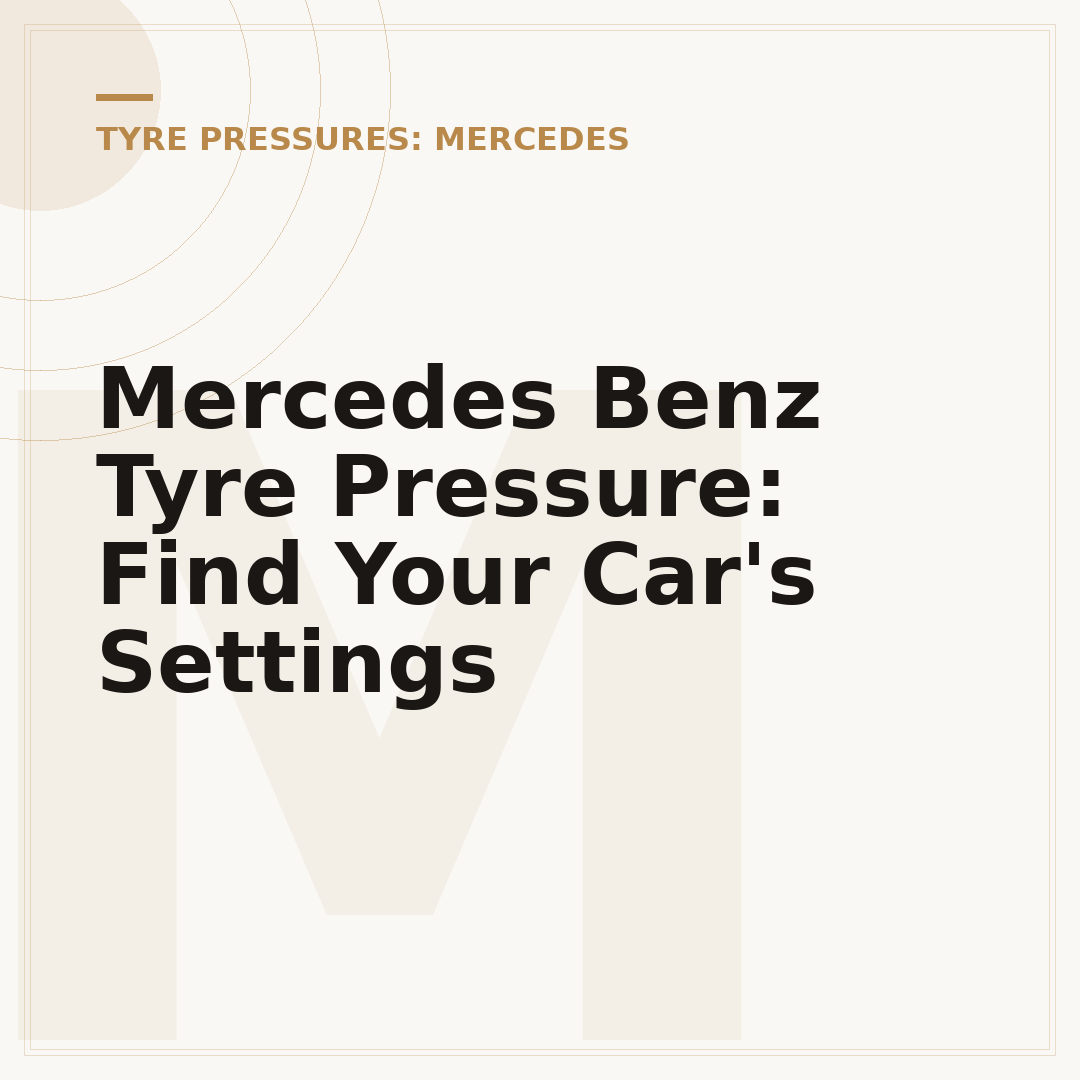 Mercedes Benz Tyre Pressure: Find Your Car's Settings