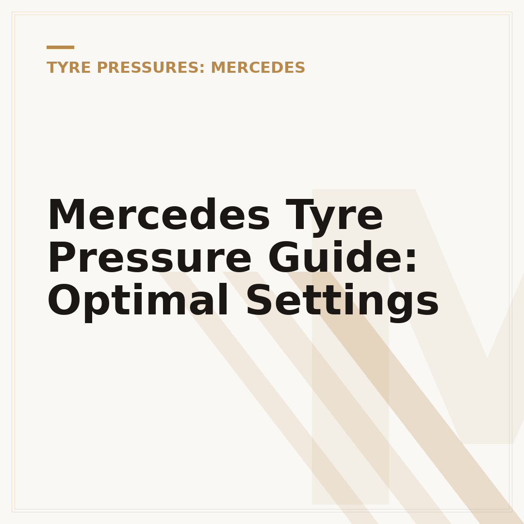 Mercedes Tyre Pressure Guide: Optimal Settings