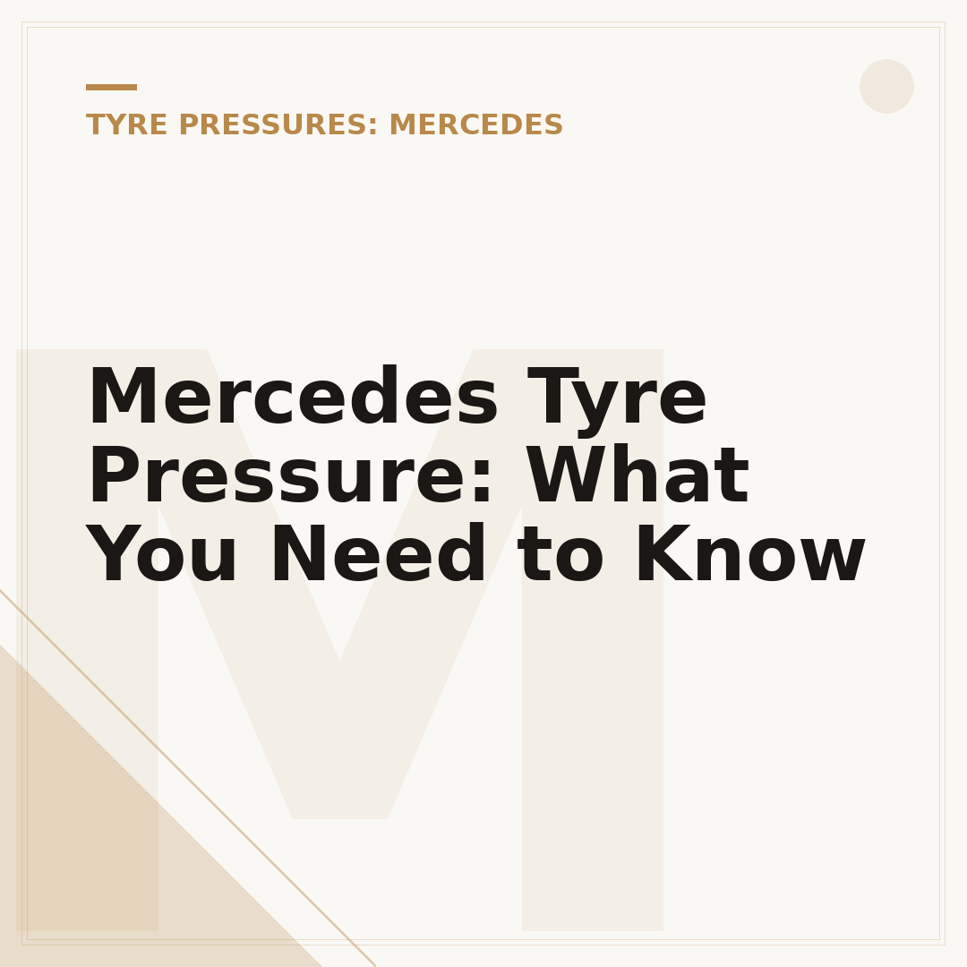 Mercedes Tyre Pressure: What You Need to Know