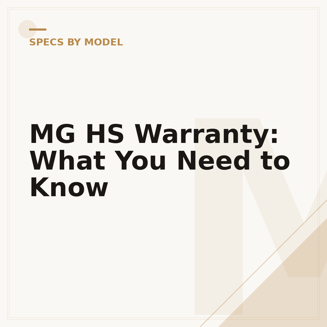 MG HS Warranty: What You Need to Know