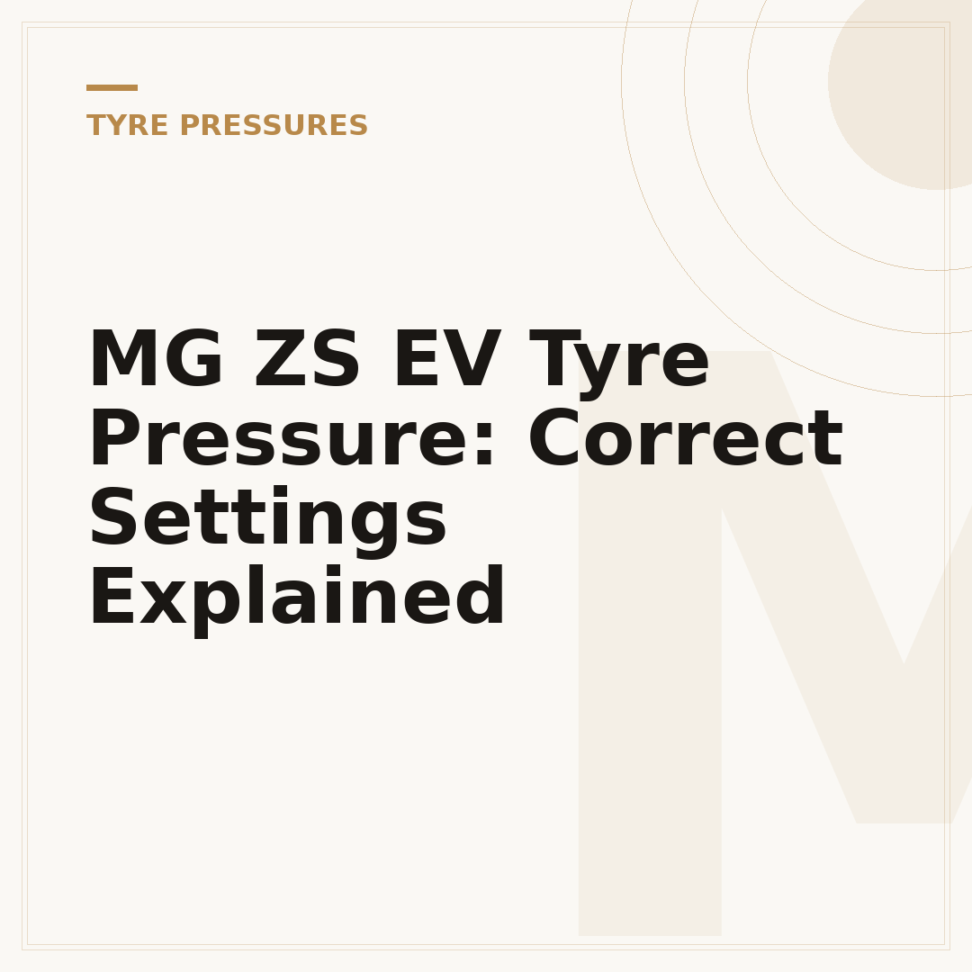 MG ZS EV Tyre Pressure: Correct Settings Explained