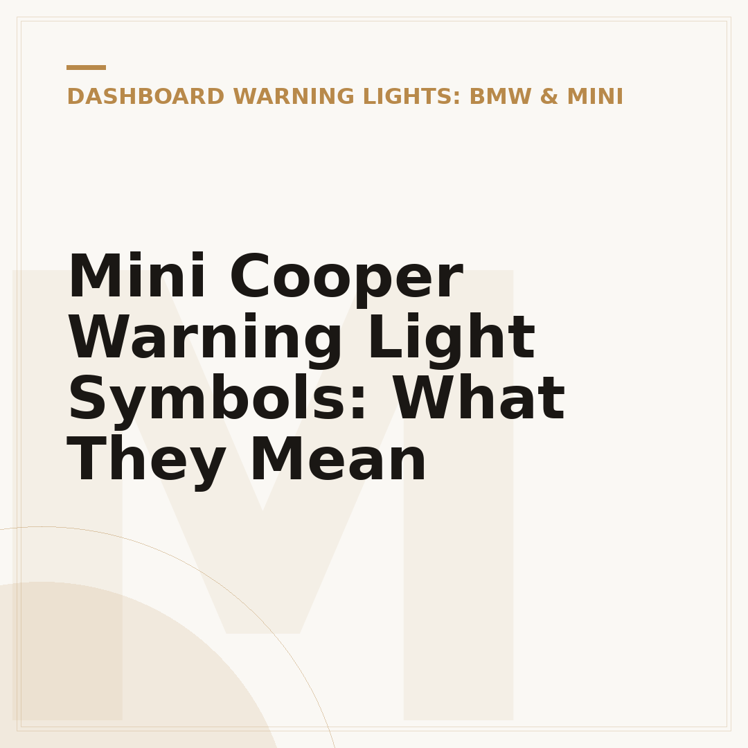 Mini Cooper Warning Light Symbols: What They Mean