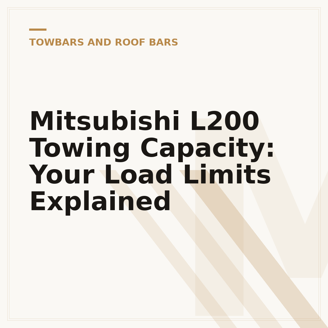 Mitsubishi L200 Towing Capacity: Your Load Limits Explained