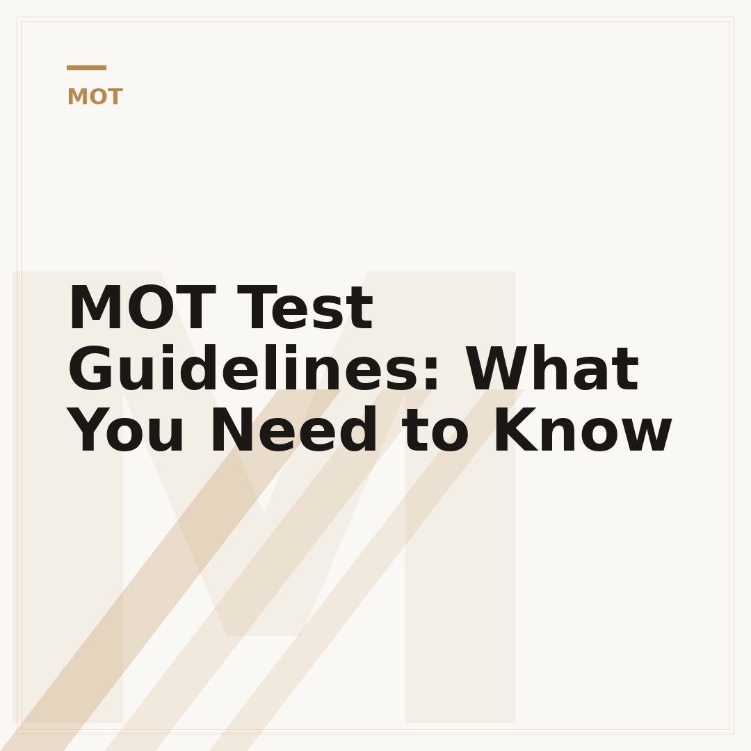 MOT Test Guidelines: What You Need to Know