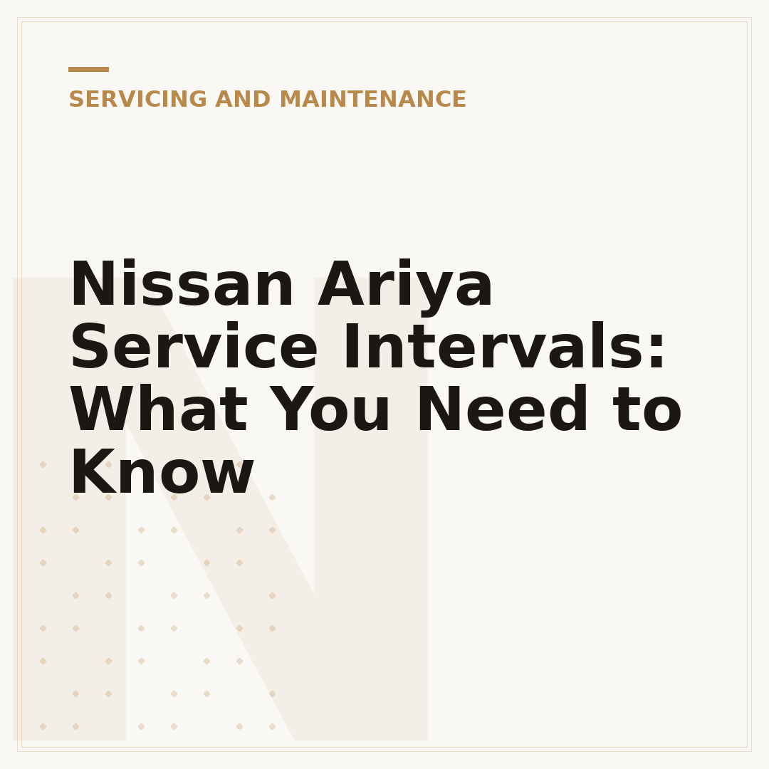 Nissan Ariya Service Intervals: What You Need to Know