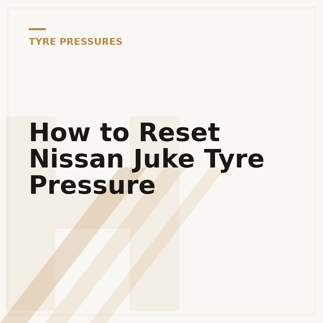 How to Reset Nissan Juke Tyre Pressure