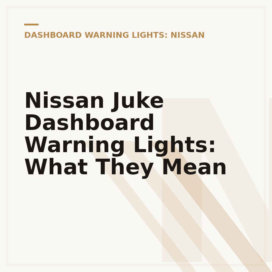 Nissan Juke Dashboard Warning Lights: What They Mean