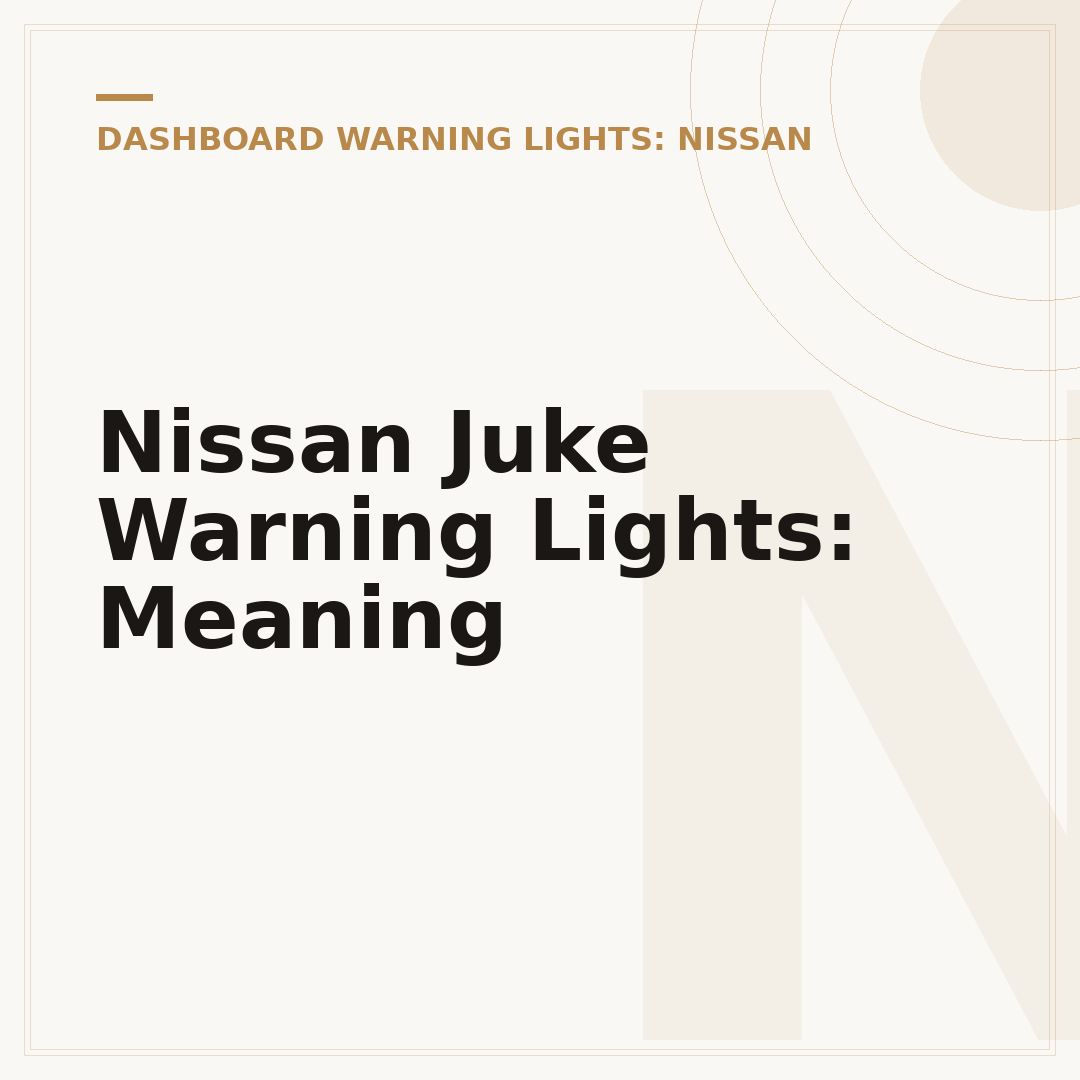 Nissan Juke Warning Lights: Meaning