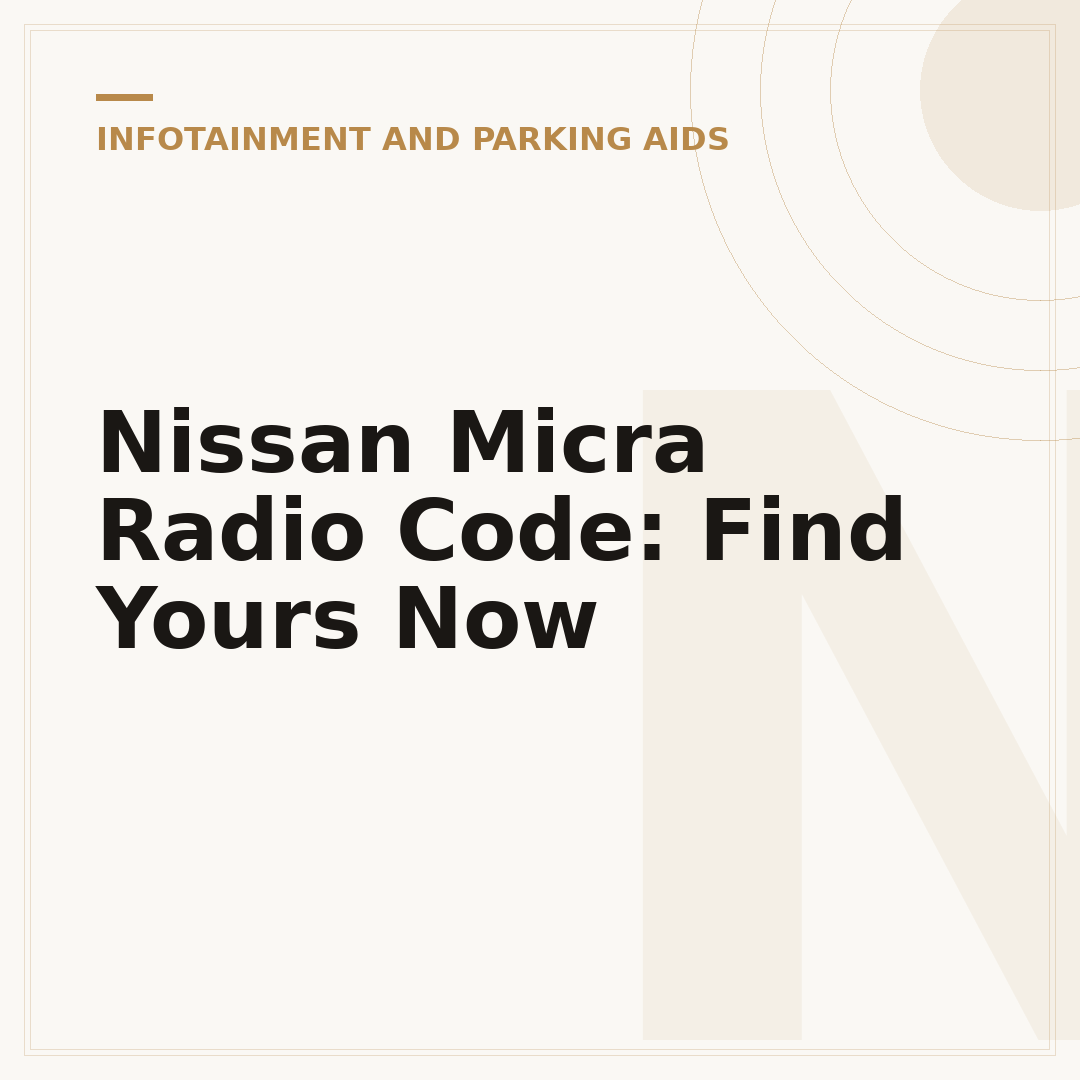 Nissan Micra Radio Code: Find Yours Now
