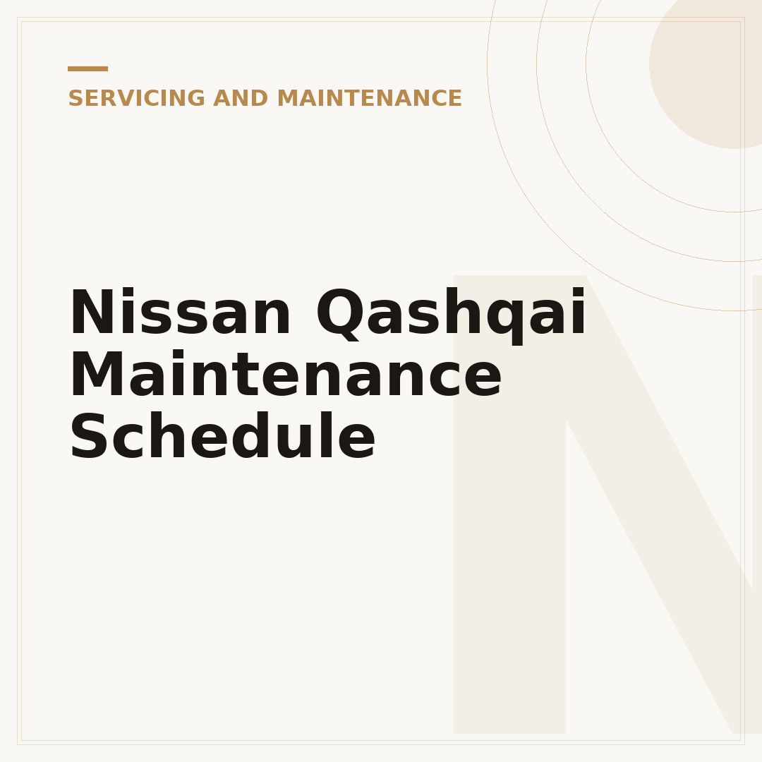 Nissan Qashqai Maintenance Schedule