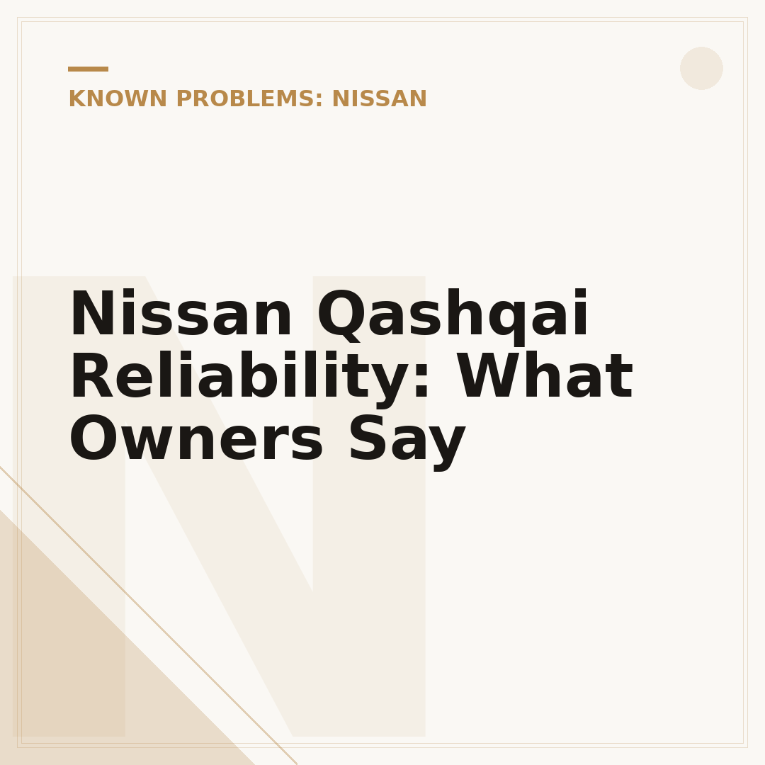 Nissan Qashqai Reliability: What Owners Say