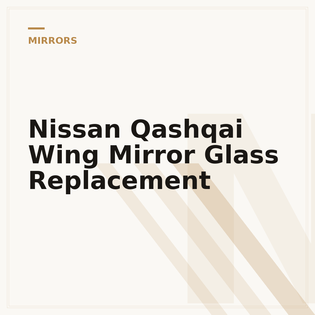 Nissan Qashqai Wing Mirror Glass Replacement