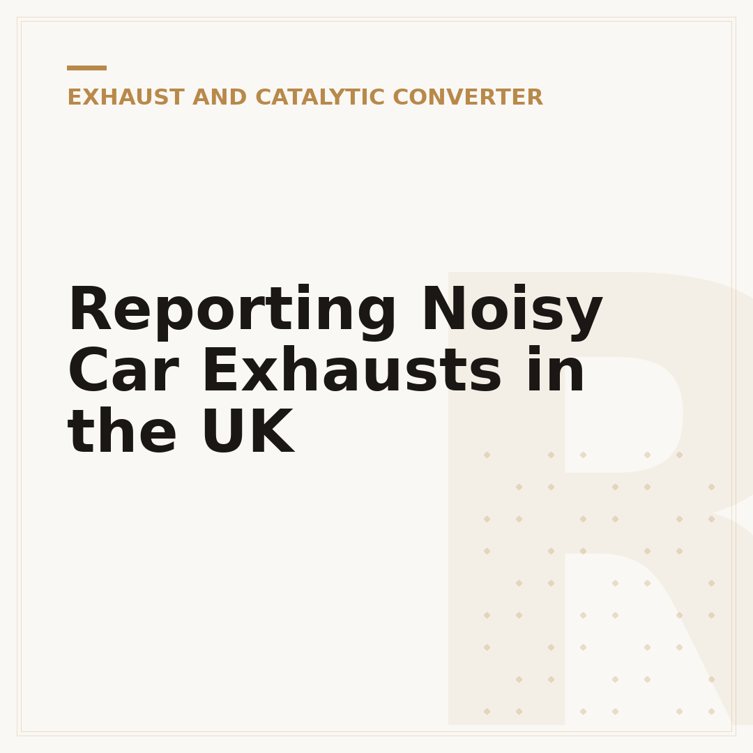 Reporting Noisy Car Exhausts in the UK