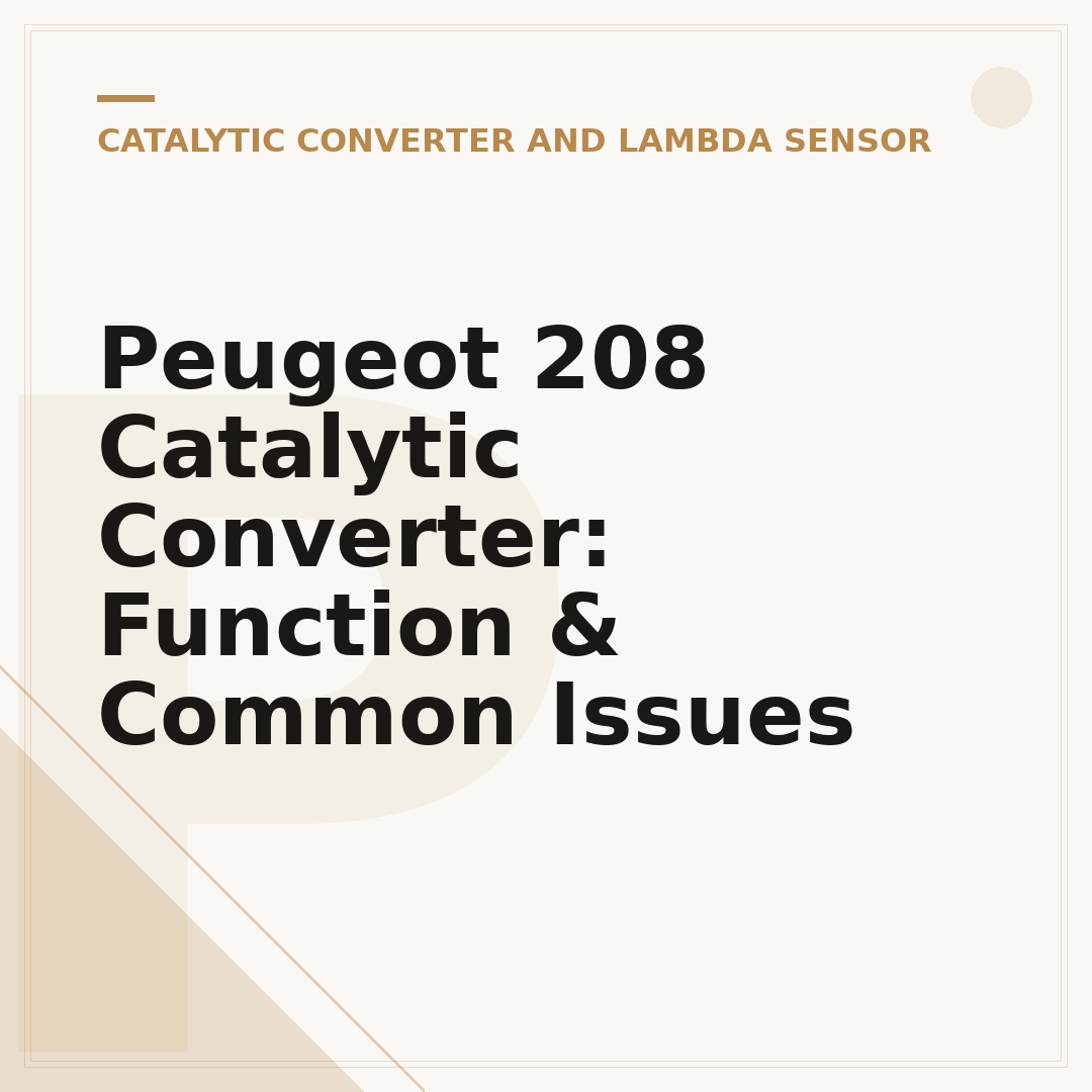 Peugeot 208 Catalytic Converter: Function & Common Issues