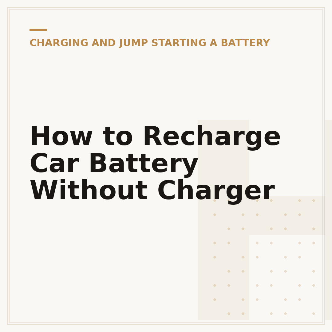 How to Recharge Car Battery Without Charger