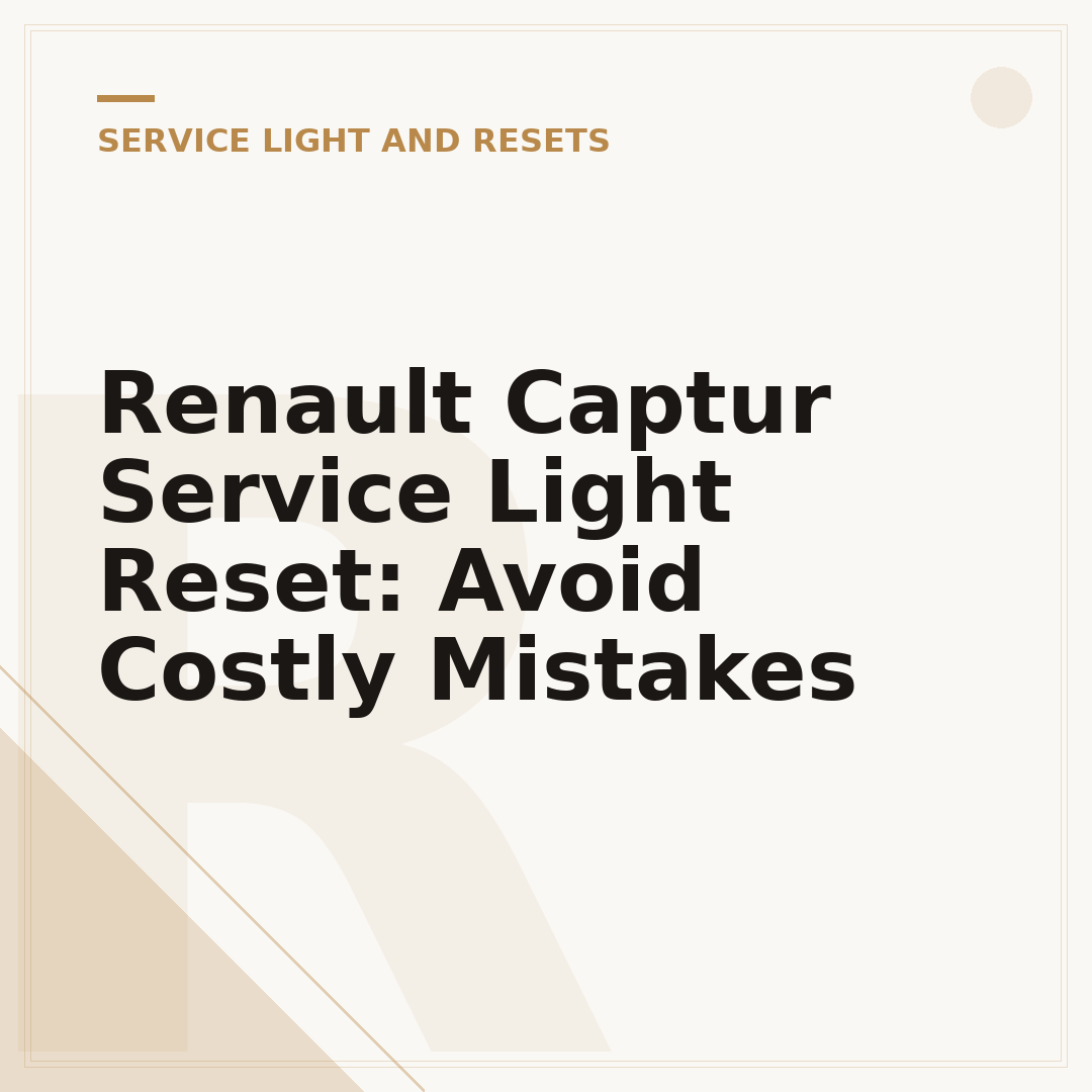 Renault Captur Service Light Reset: Avoid Costly Mistakes