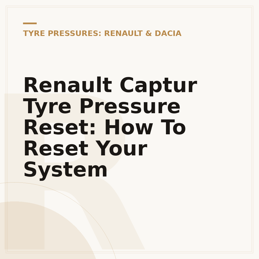 Renault Captur Tyre Pressure Reset: How To Reset Your System