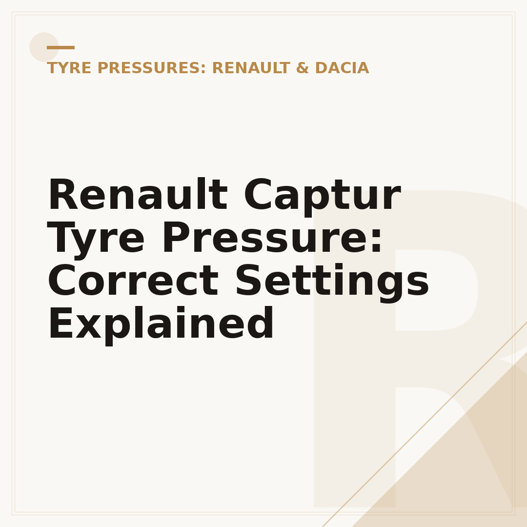 Renault Captur Tyre Pressure: Correct Settings Explained