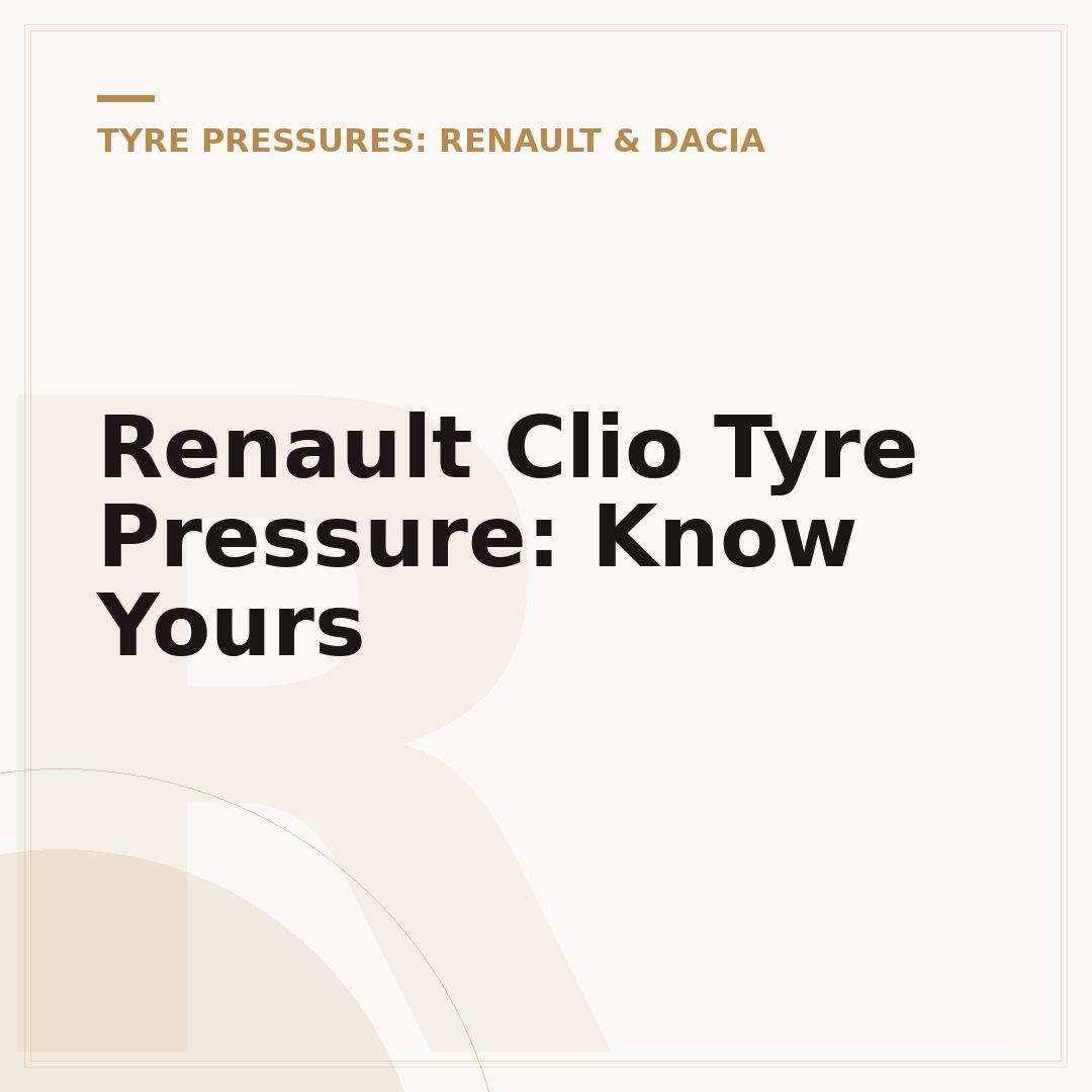 Renault Clio Tyre Pressure: Know Yours