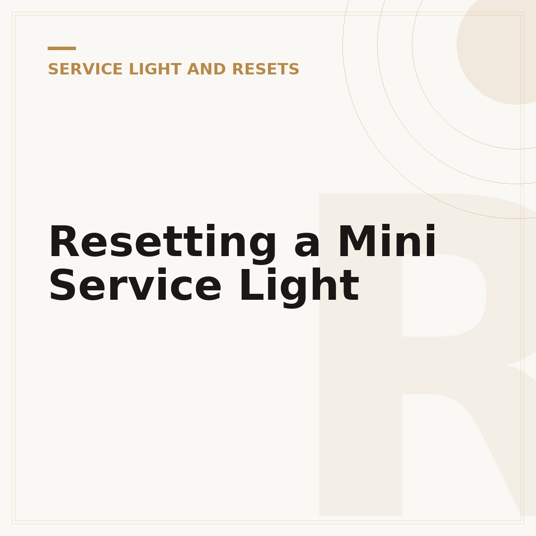 Resetting a Mini Service Light