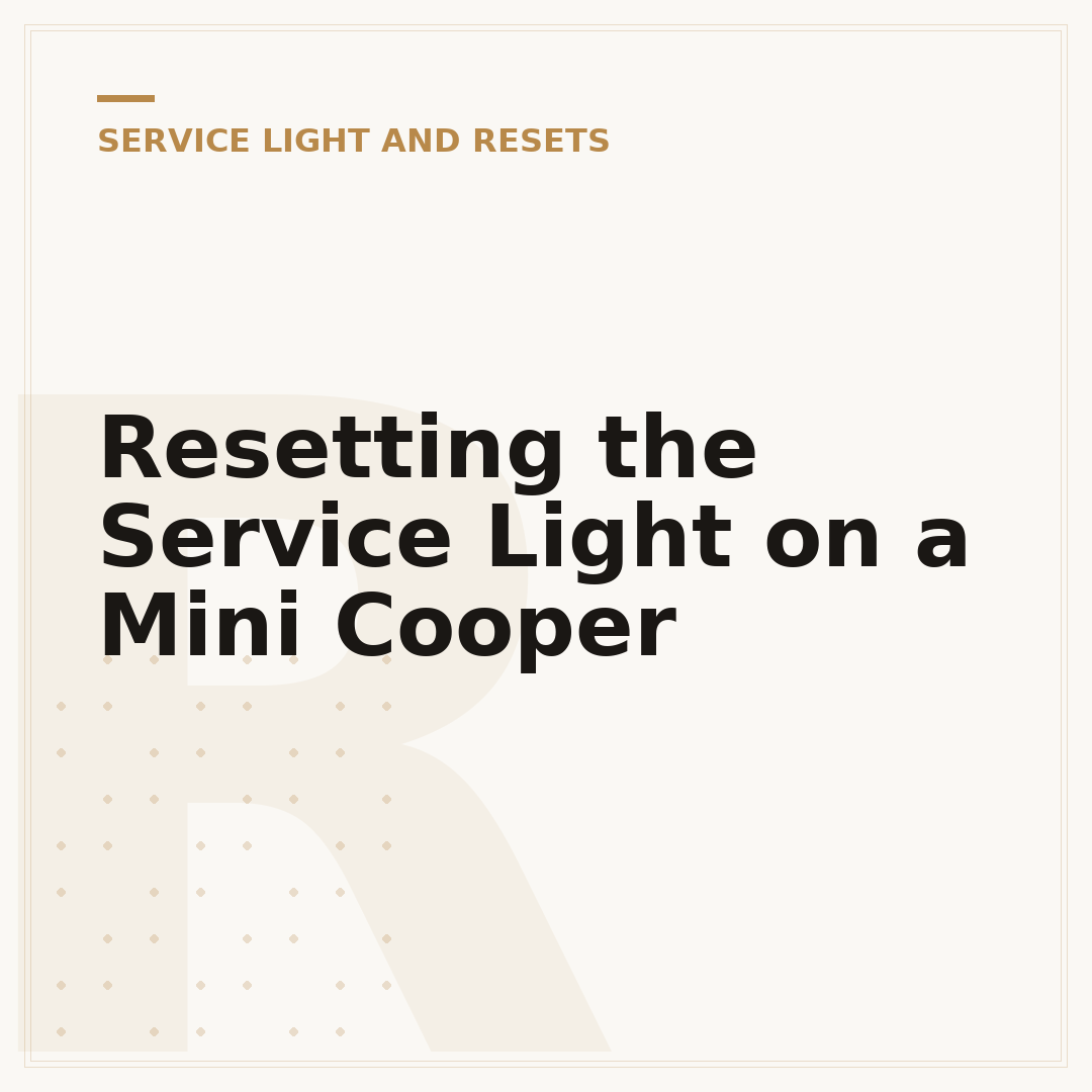 Resetting the Service Light on a Mini Cooper