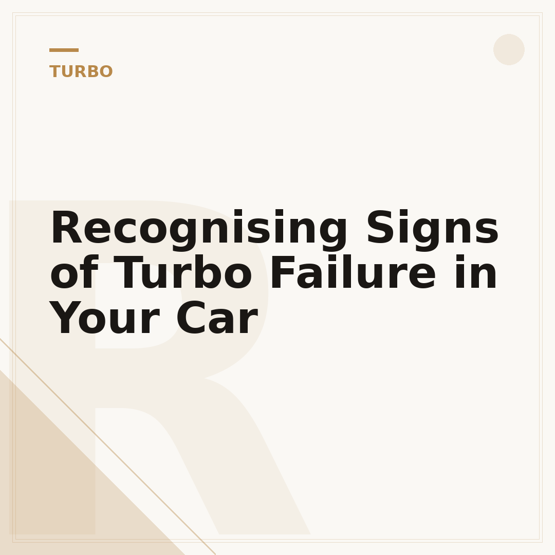 Recognising Signs of Turbo Failure in Your Car
