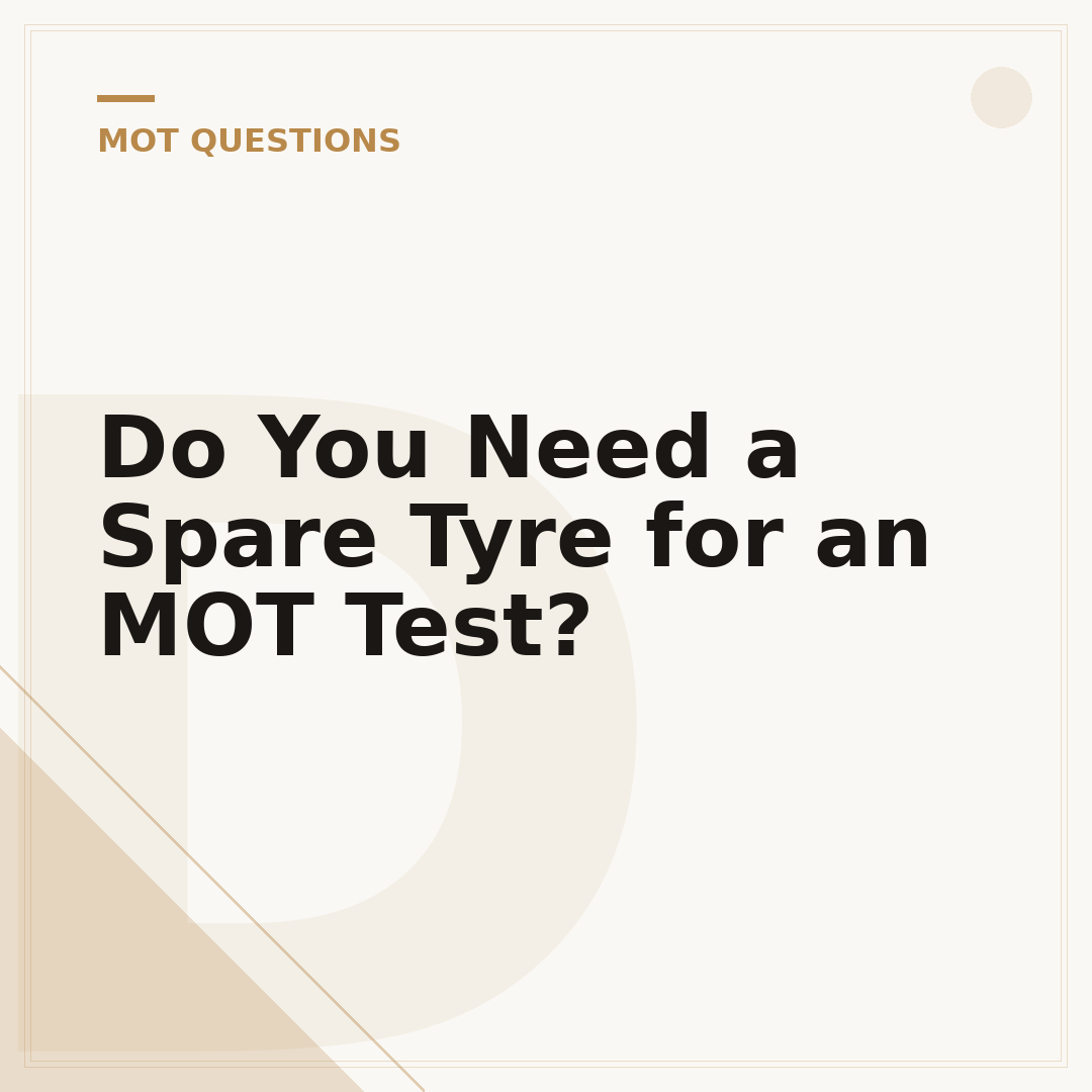 Do You Need a Spare Tyre for an MOT Test?