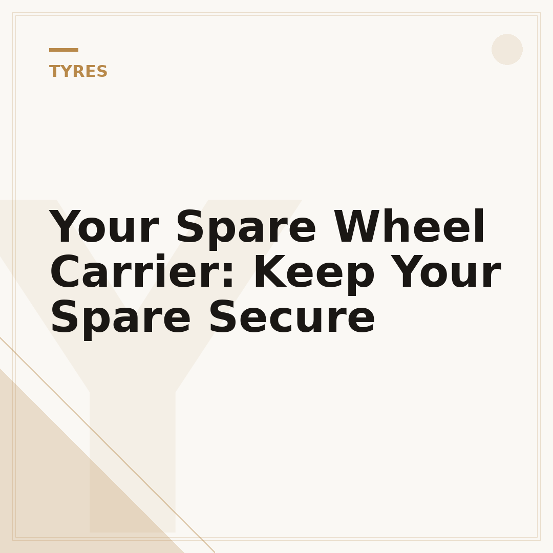 Your Spare Wheel Carrier: Keep Your Spare Secure